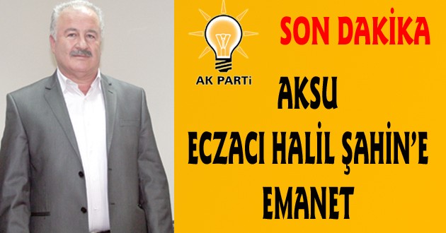 AKSU ADAYI ECZ.HALİL ŞAHİN