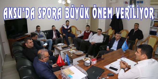 AKSU’DA SPORA BÜYÜK ÖNEM VERİLİYOR