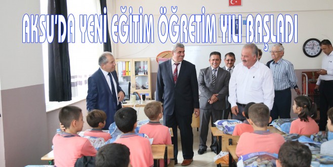 AKSU'DA YENİ EĞİTİM ÖĞRETİM YILI BAŞLADI