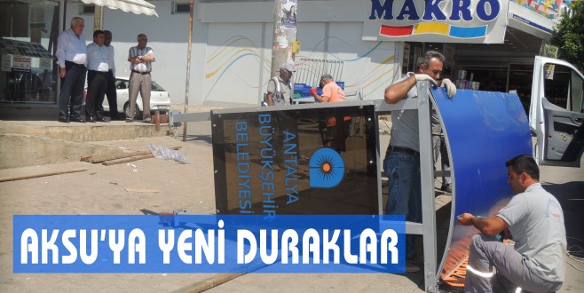 AKSU’NUN DURAK MONTAJLARI SÜRÜYOR