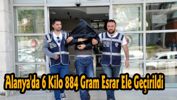 Alanya'da 6 Kilo 884 Gram Esrar Ele Geçirildi