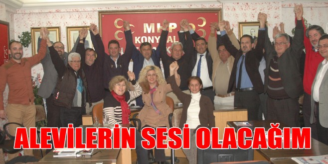 ALEVİ’LERİN SESİ OLACAĞIM