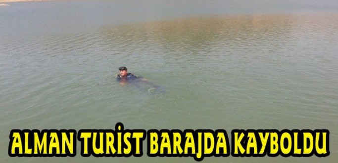 Alman Turist Barajda Kayboldu