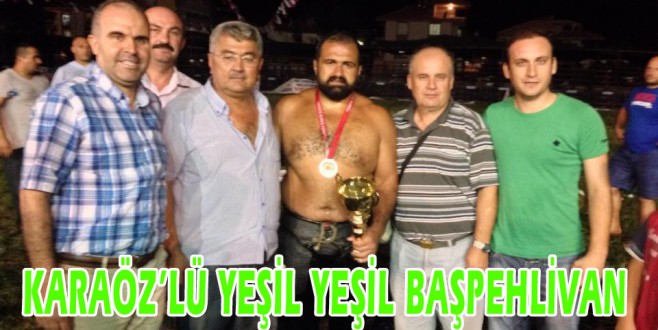 Altın Kirazda başpehlivan Mehmet Yeşil Yeşil