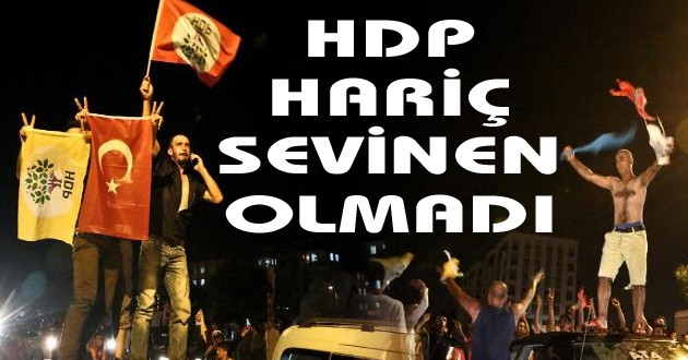 ANTALYA'DA HDP HARİÇ KİMSE SEVİNEMEDİ