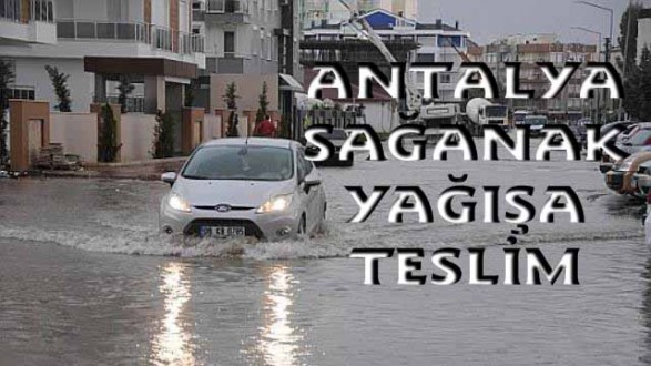 Antalya Sağanak Yağışa Teslim