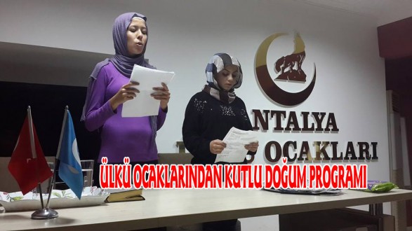 Antalya Ülkü Ocakları Kutlu Doğum programı düzenledi