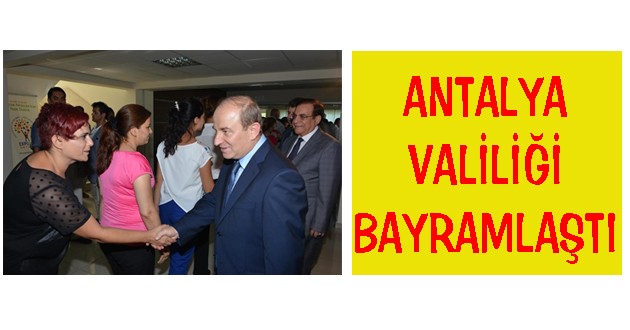 Antalya Valiliğinde Bayramlaşma