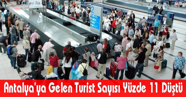 Antalya'ya Gelen Turist Sayısı Yüzde 11 Düştü