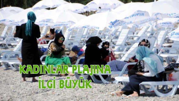 Antalyada Kadınlar Plajına Büyük İlgi