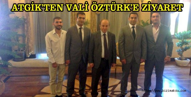 ATGİK’ten Vali Öztürk’e ziyaret