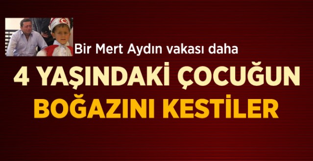 Aydın'da Vahşet: Boğazı Kesilen 4 Yaşındaki Çocuk Öldü
