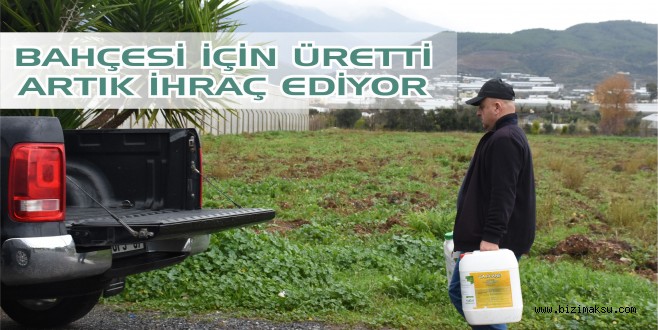 BAHÇESİ İÇİN ÜRETTİ ARTIK İHRAÇ EDİYOR