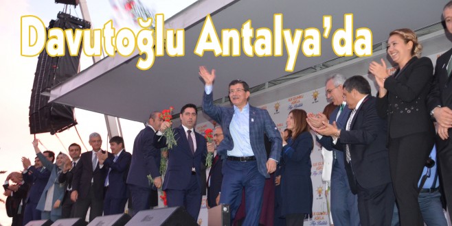 Başbakan Davutoğlu Antalya’da