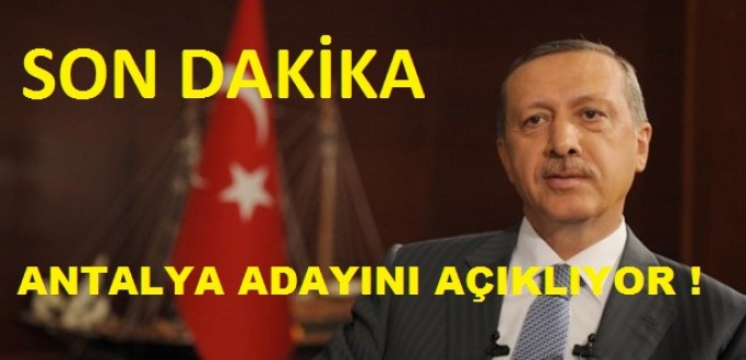 BAŞBAKAN ERDOĞAN ADAYINI AÇIKLIYOR