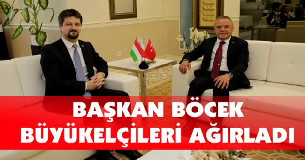 BAŞKAN BÖCEK BÜYÜKELÇİLERİ AĞIRLADI