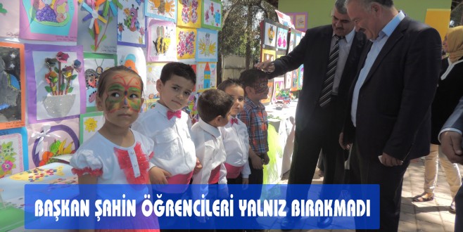BAŞKAN ŞAHİN ÖĞRENCİLERİ YALNIZ BIRAKMADI‏