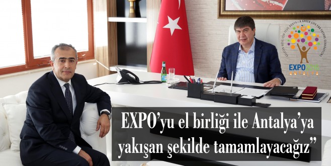 Başkan Türel: “EXPO’yu el birliği ile Antalya’ya yakışan şekilde tamamlayacağız”