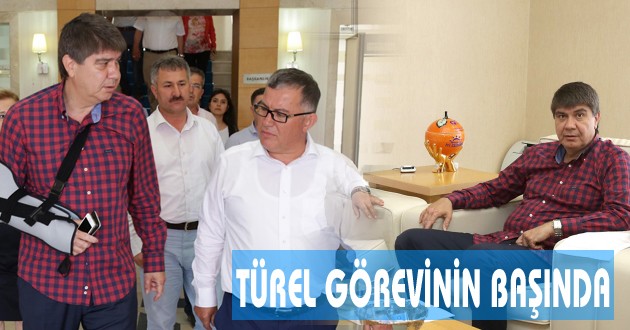 BAŞKAN TÜREL GÖREVE BAŞLADI