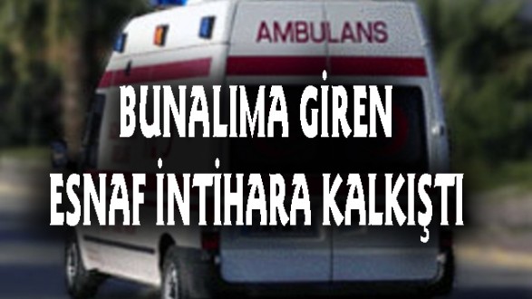 Bunalıma Giren Esnaf İntihara Kalkıştı