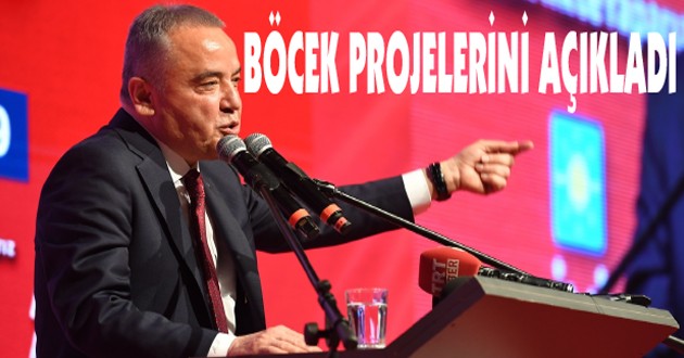 BÜYÜKŞEHİR BAŞKAN ADAYI MUHİTTİN BÖCEK, PROJELERİNİ AÇIKLADI