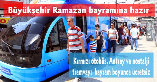 Büyükşehir Ramazan bayramına hazır