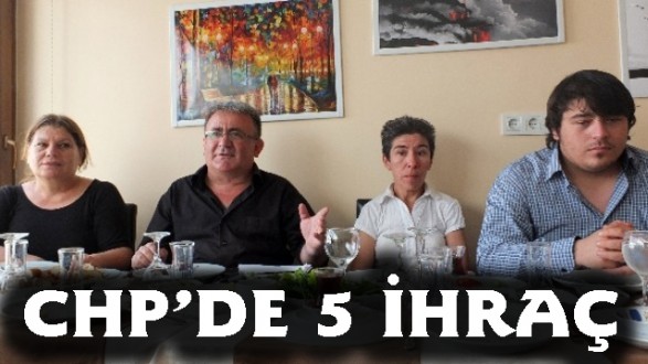  CHP Antalya'da 5 İhraç