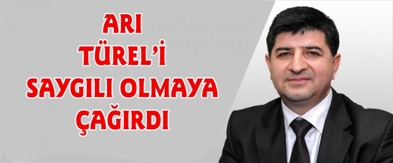 CHP İl Başkanı Cavit Arı Türel’i saygılı olmaya çağırdı
