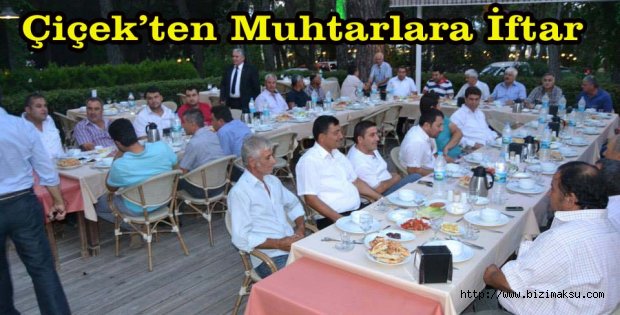 Çiçek'ten Muhtarlara İftar Yemeği
