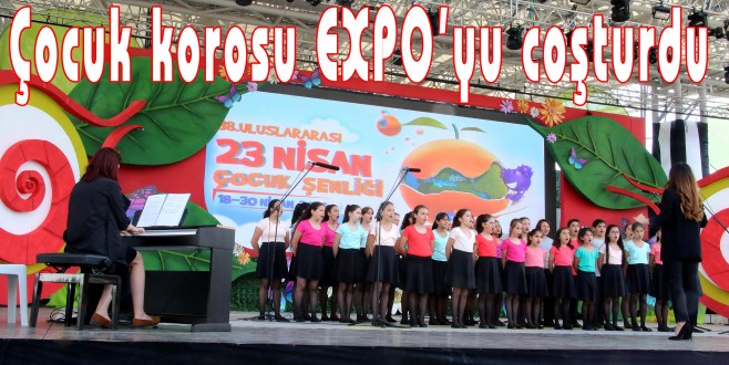 Çocuk korosu EXPO’yu coşturdu