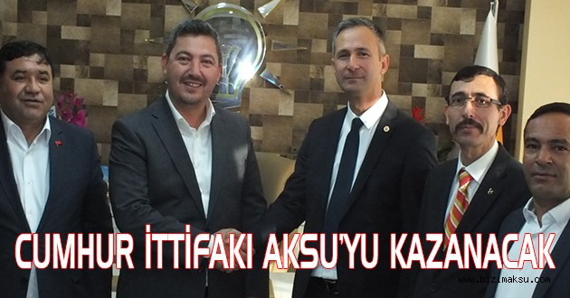CUMHUR İTTİFAKI AKSU’YU KAZANACAK