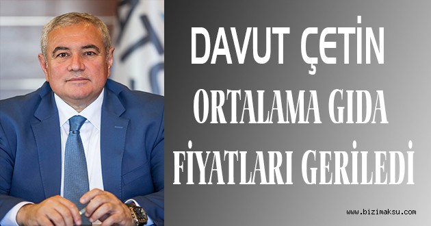 DAVUT ÇETİN KASIM AYI ENFLASYONUNU DEĞERLENDİRDİ