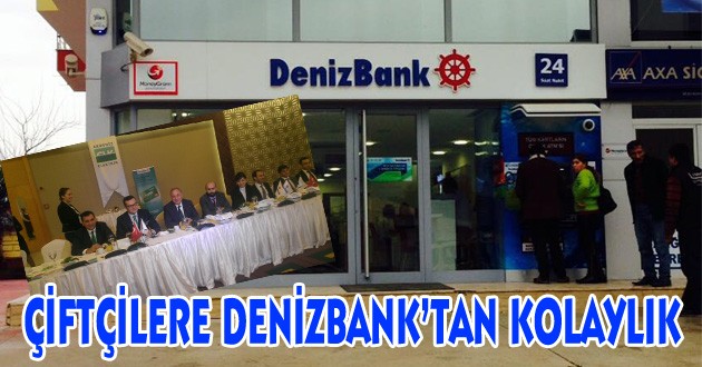 Denizbank ve CLK Akdeniz’den üreticilere ödeme kolaylığı