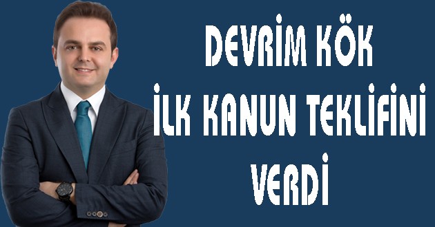 DEVRİM KÖK GÖREVE HIZLI BAŞLADI