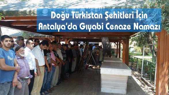 Doğu Türkistan Şehitleri İçin Antalya'da Gıyabi Cenaze Namazı