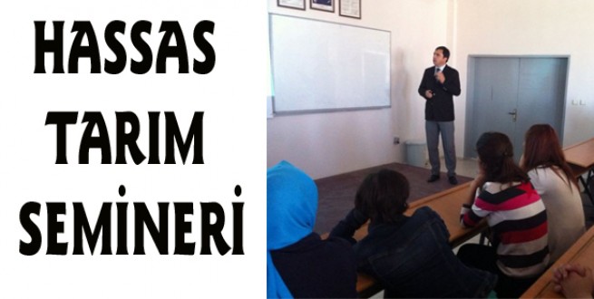 ELMALI’DA HASSAS TARIM SEMİNERİ GERÇEKLEŞTİRİLDİ