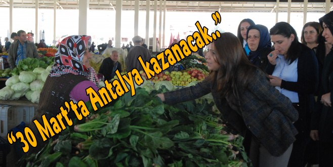 ENÇ ; “30 Mart’ta Antalya kazanacak..”