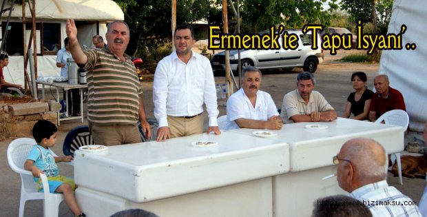Ermenek’te ‘Tapu İsyanı’..
