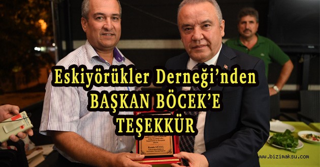 ESKİYÖRÜKLER DERNEĞİ’NDEN BAŞKAN BÖCEK’E TEŞEKKÜR..