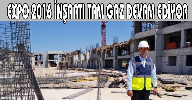 Expo 2016 İnşaatı Tam Gaz