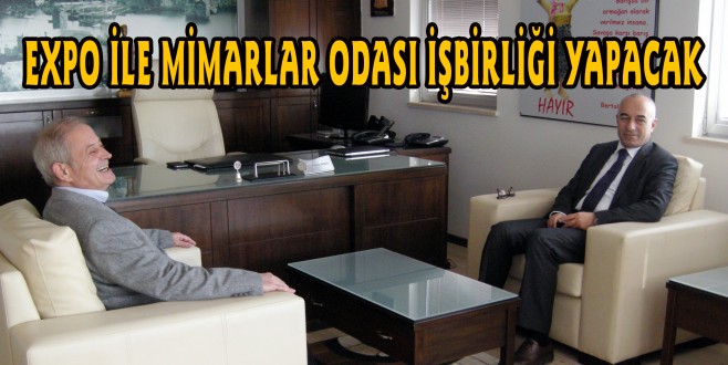 EXPO KULESİ İÇİN MİMARLAR ODASI İLE İŞBİRLİĞİ YAPILACAK