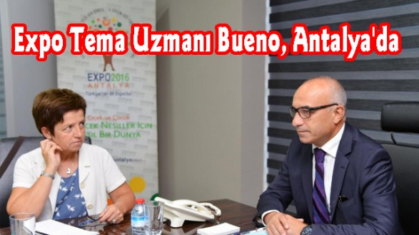 Expo Tema Uzmanı Bueno, Antalya'da