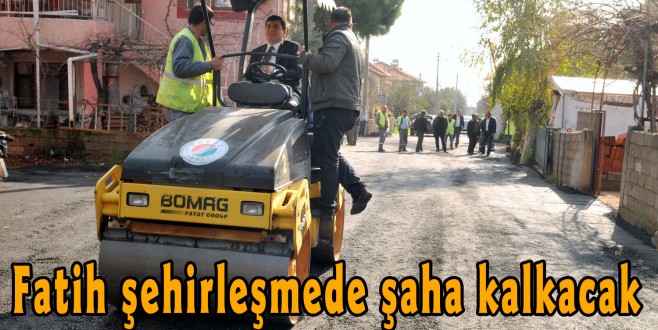 Fatih şehirleşmede şaha kalkacak