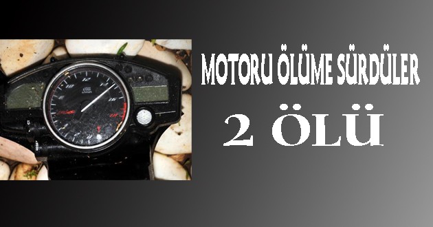 Feci motosiklet kazası: 2 ölü