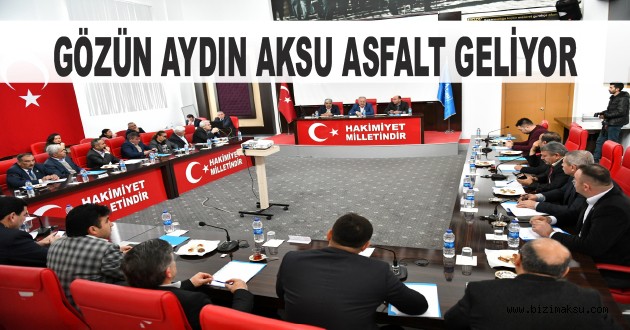 GÖZÜN AYDIN AKSU ASFALT GELİYOR