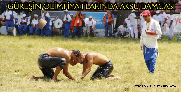 GÜREŞİN OLİMPİYATLARINDA AKSU DAMGASI