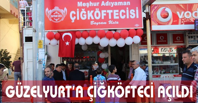 GÜZELYURT’A ÇİĞKÖFTECİ AÇILDI