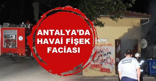 HAVAİ FİŞEK FACİASI