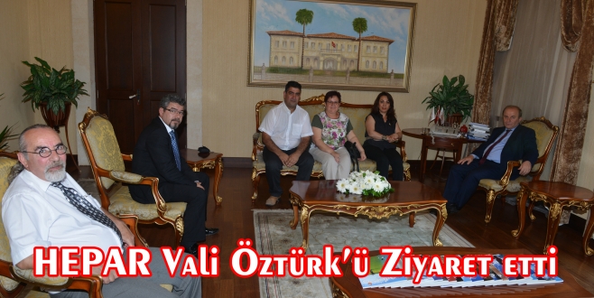 HEPAR Antalya İl Yönetimi Vali Öztürk’ü Ziyaret etti