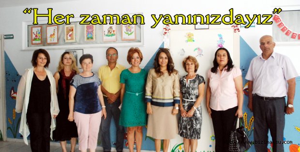 “Her zaman yanınızdayız”